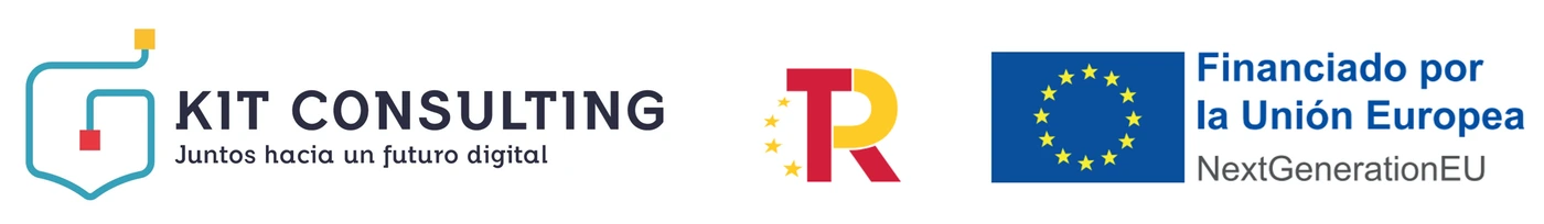 Kit Consulting. Plan de Recuperación, Transformación y Resiliencia. Financiado por la Unión Europea, NextGenerationEU